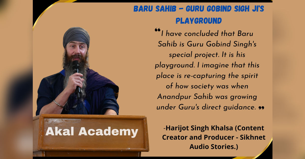  Baru Sahib – Guru Gobind Singh Ji’s Playground!